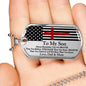 To My Son Love Gift From Mom & Dad - Luxury Military Dog Tag Necklace Gift for Birthday, Back To School, Special Occasion
