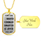 Great Dad to Son - You Are Braver Than You Believe - Great Gift for Birthday from Father Daddy - Cool Dog Tag to Your Son