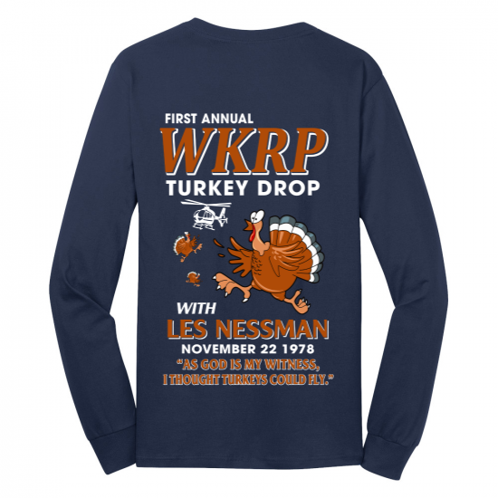 WKRP Turkey Drop with Les Nessman - Thanksgiving Day Long Sleeve Funny Long Sleeve T-shirt (USPF-133243612326-Back)