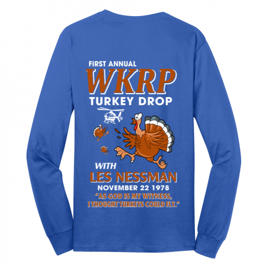 WKRP Turkey Drop with Les Nessman - Thanksgiving Day Long Sleeve Funny Long Sleeve T-shirt (USPF-133243612326-Back)