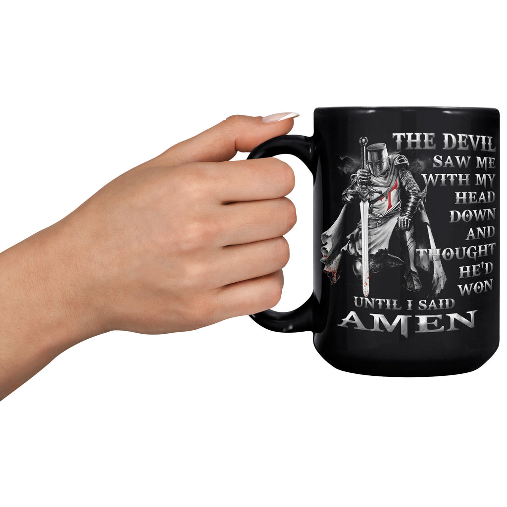Warrior Templar Knight Coffee Mug Devil Saw Me My Head Down Amen Tea Cup for Men (TL-133377465922)