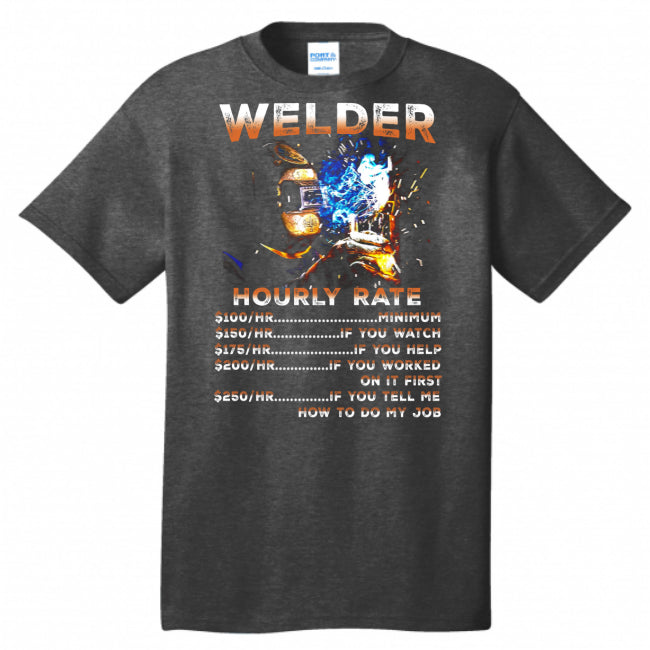 Welder Hourly Rate Funny Welding T-Shirt Fabricator Welding Gift Welder Men Tee (USPF-133798843078)