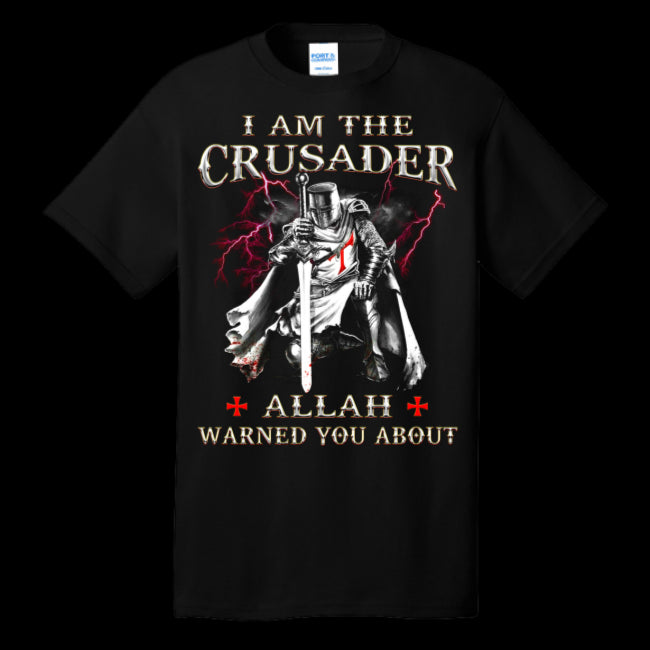 Christian Knights Templar Cross Warrior T-shirt, I'm The Crusader Allah Warn You (USPF-133461652512)