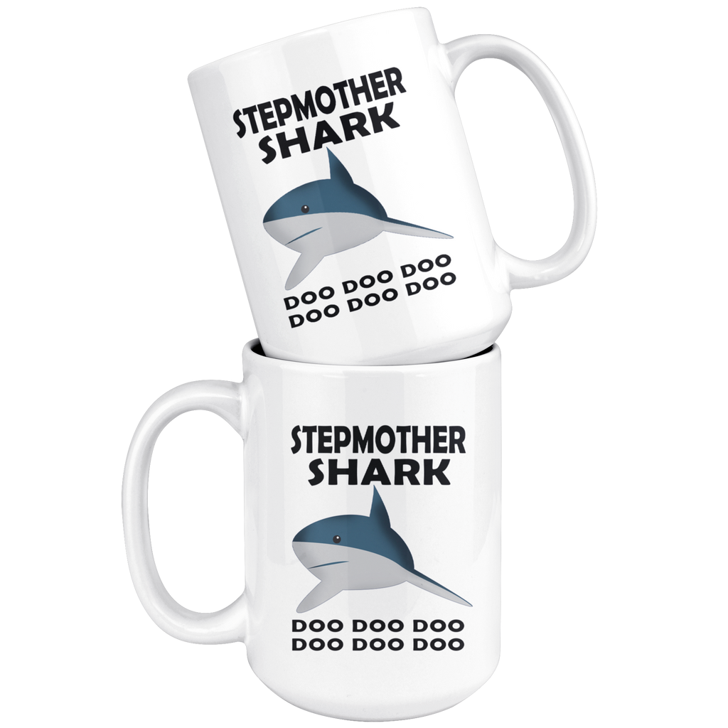 Stepmother Shark Doo Doo Doo Funny Mothers Day Present Unique Coffee Mug Gift For Mom Mama