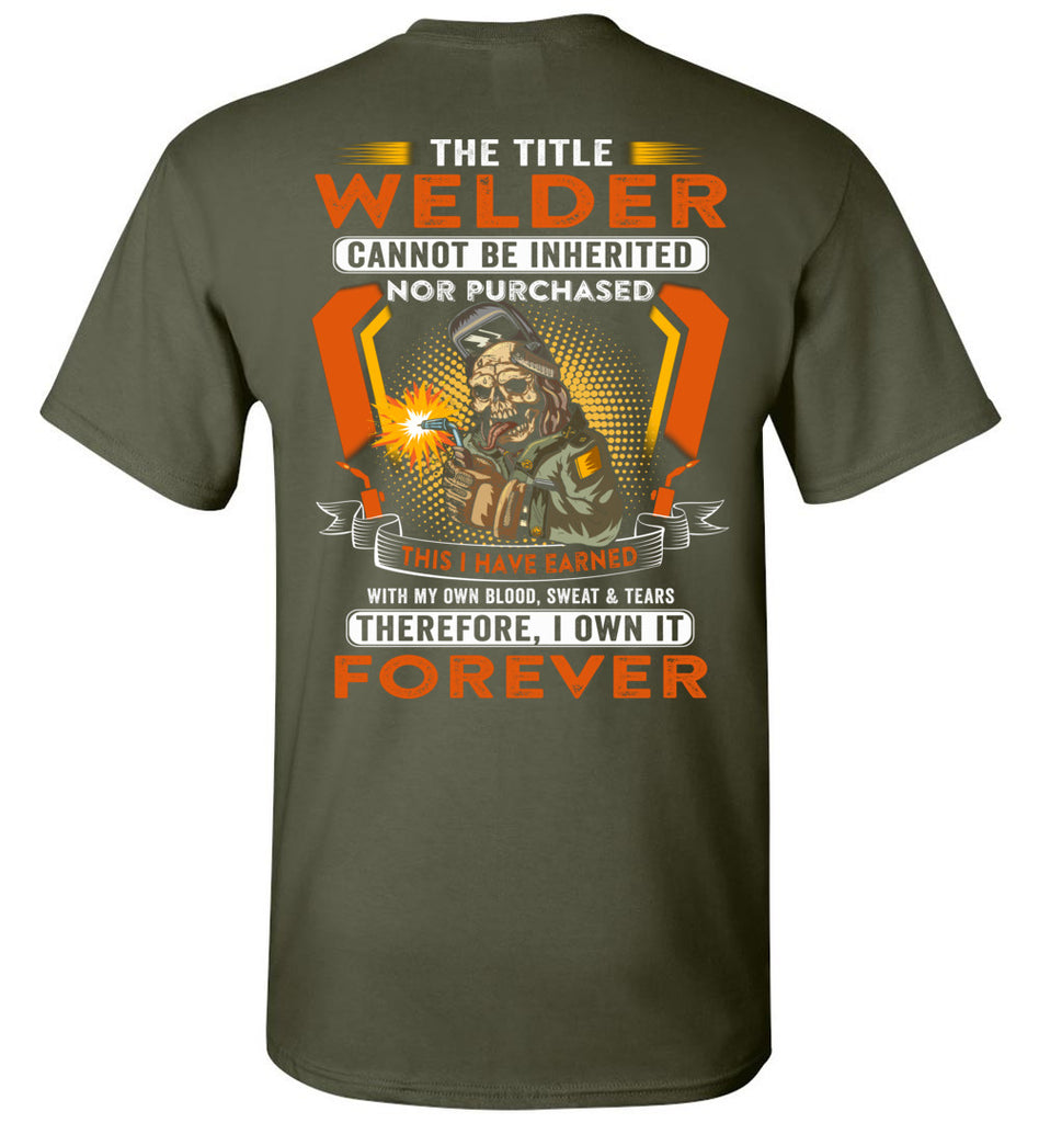 The Title of Welder Tee Shirt Proud Welder Gift For Welder Family, Metal Workers Gildan Short-Sleeve T-Shirt (134128211821)