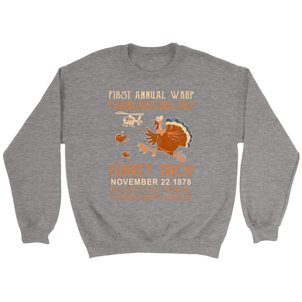 First Annual Turkey Drop with Les Nessman Thanksgiving Day Funny Sweatshirt