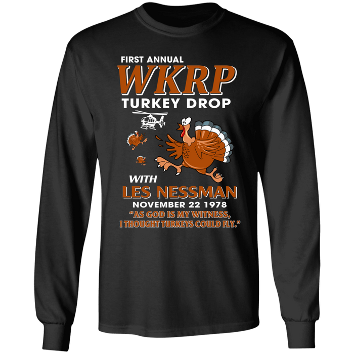 WKRP Turkey Drop with Les Nessman Funny T-shirts - Thanksgiving Day Gildan G240 Long Sleeve Tee Shirt
