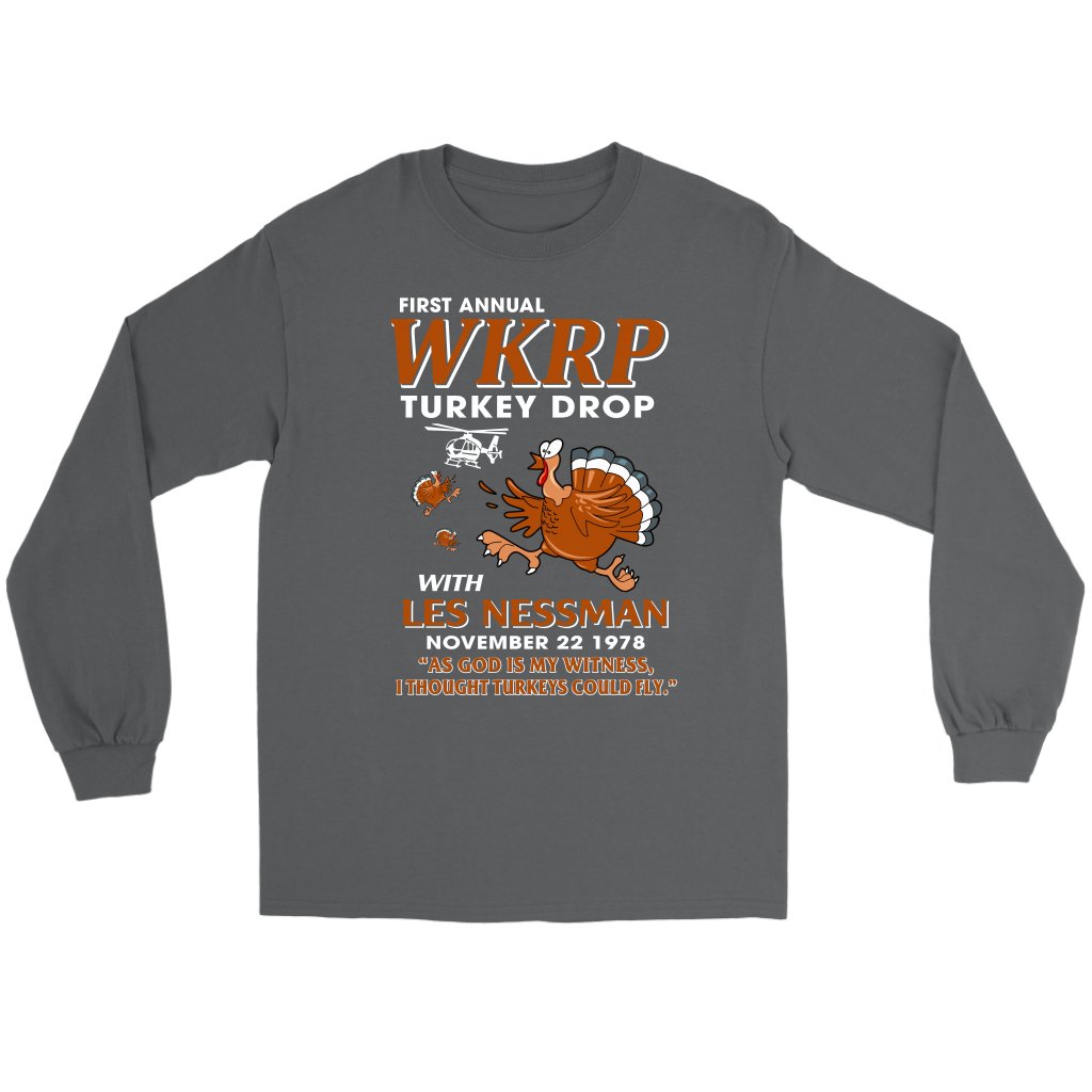 WKRP Turkey Drop with Les Nessman - Thanksgiving Day Long Sleeve Funny T-shirt (TL- 33243612326)