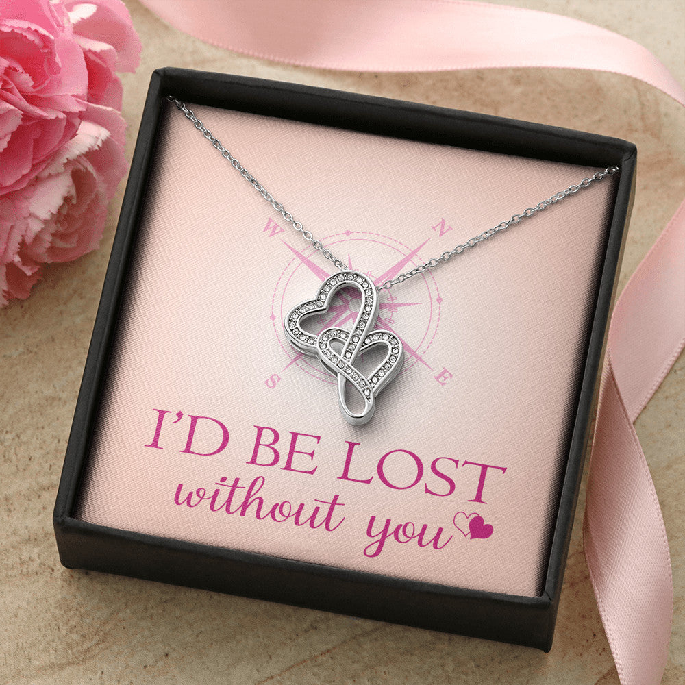I'd Be Lost without You Romantic Gift - Double Heart Luxury Necklace Chain With Inspirational Message Card