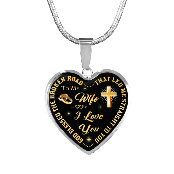Valentine's Gift Ideas - To My Wife - God Blessed The Broken Road That Led Me Straight To You - I Love You Luxury Necklace Bangle - Best for Mom Aunt Mother Grandma Birthday Mother's Day Special Occasion