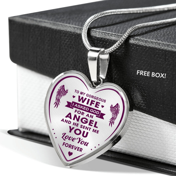 To My Gorgeous Girlfriend I Asked God For Angel He Sent Me You, Your Husband - Novelty Luxury Necklace for Birthday Valentine