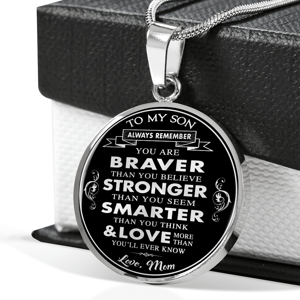 Mom Love You - Gift for Son From Father Luxury Necklace Bangle - You Are Braver Than You Believe Stronger Than You Seem ... Loved More Than You'll be Ever Know - Birthday Gift Ideas