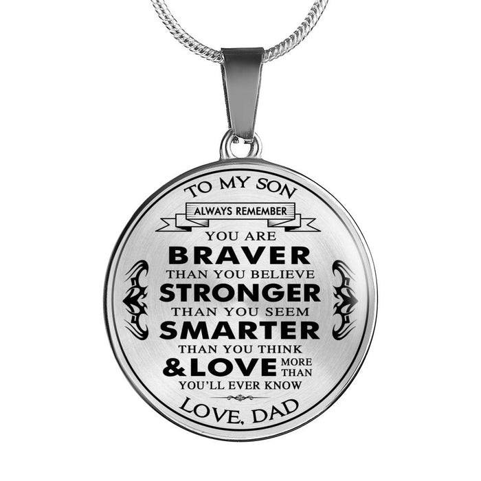 Daddy Love You - Gift for Son From Father Luxury Necklace Bangle - You Are Braver Than You Believe Stronger Than You Seem ... Loved More Than You'll Ever Know - Birthday Gift for Son