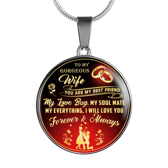Valentine's Day Gift - To My Gorgeous Wife  - You Are My Best Friend My Love Bug My Soul Mate... I'll Love You Forever & Always - Luxury Necklace Novelty Bangle - Wedding Anniversary Birthday Presents From Husband