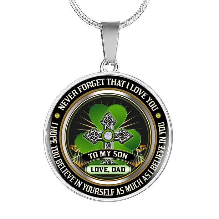 Daddy Love You - Gift for Son From Dad Papa Father - Luxury Irish Necklace Gift Ideas - Never Forget That I Love You - Birthday Gift Ideas