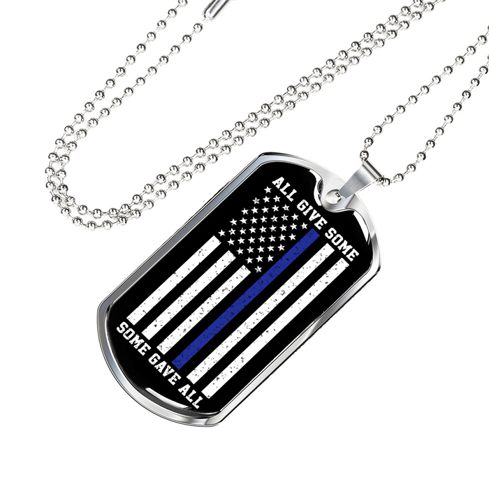All Give Some - Some Gave All Luxury Dog Tag Necklace -  Great Gift for Police Officer Fireman Fire Fighter -  For Dad Father Grandpa Brother Uncle Son Boyfriend or any Family Members