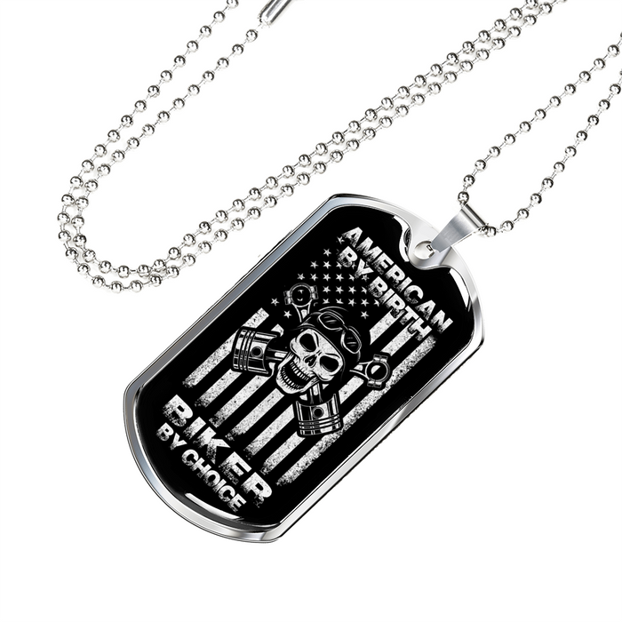 American By Birth Biker By Choice Luxury Dog Tag Necklace - Best Gift for Dad Mom Father Mother Boyfriend Grandpa Uncle Who Love Motorbike