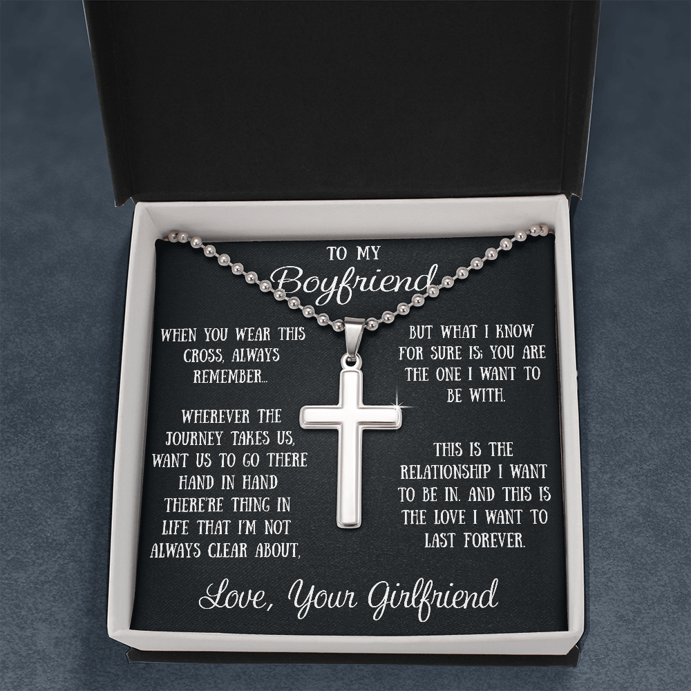To My Boyfriend Love Gift - Polished Stainless Steel Cross Necklace From Girlfriend For Valentine, Birthday or Special Occasion