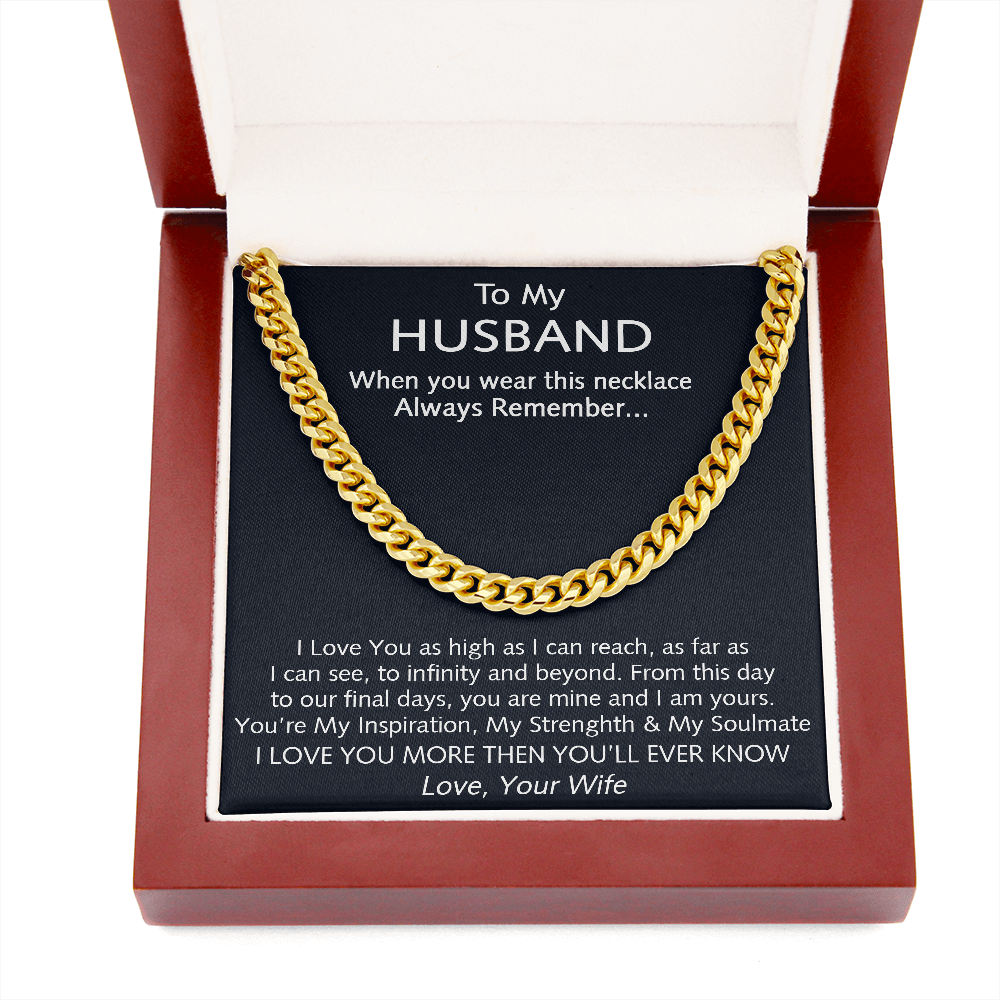 To My Husband You Are My Inspiration Cuban Link Chain Necklace - Gift For Husband From Wife