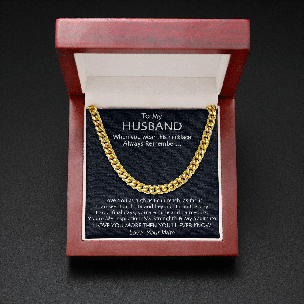 To My Husband You Are My Inspiration Cuban Link Chain Necklace - Gift For Husband From Wife
