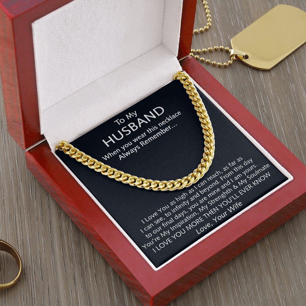 To My Husband You Are My Inspiration Cuban Link Chain Necklace - Gift For Husband From Wife