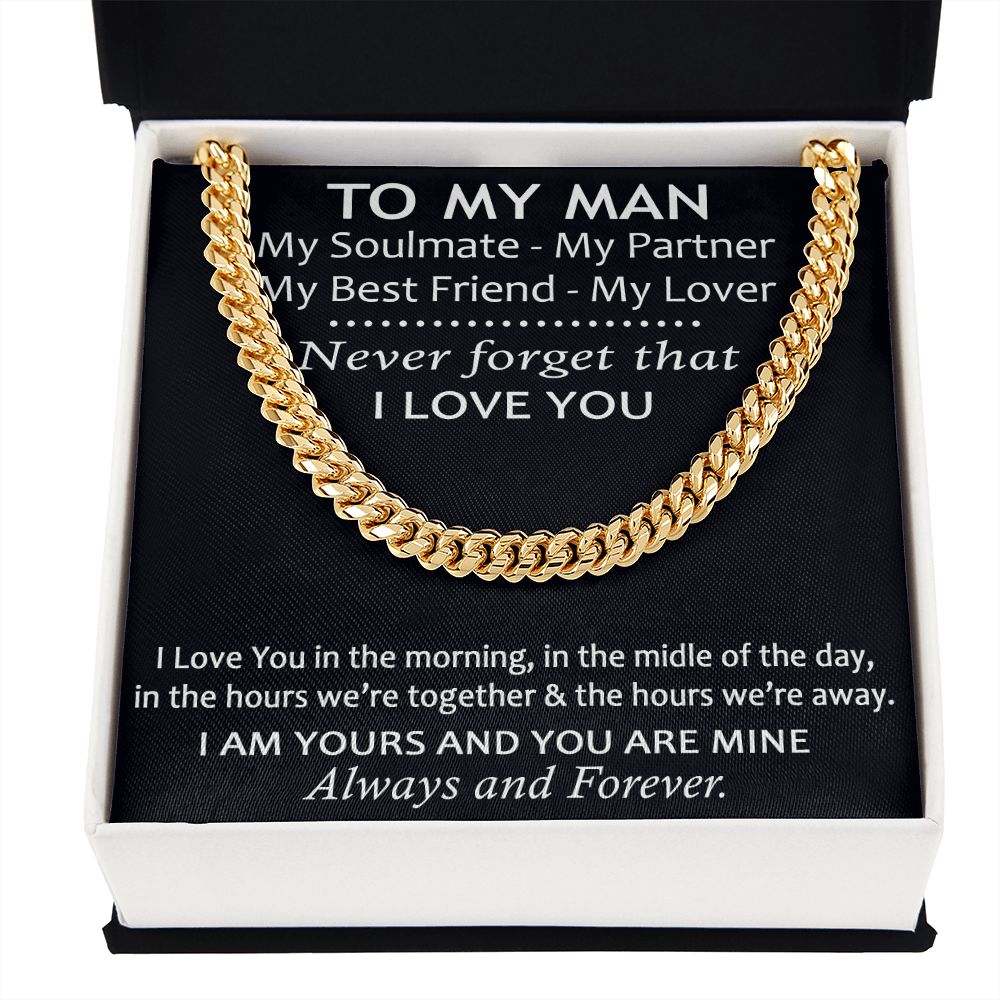 To My Man Love Sentimental Gift from Lover Girlfriend - Luxury Cuban Link Chain for Birthday Christmas or any Special Occasion
