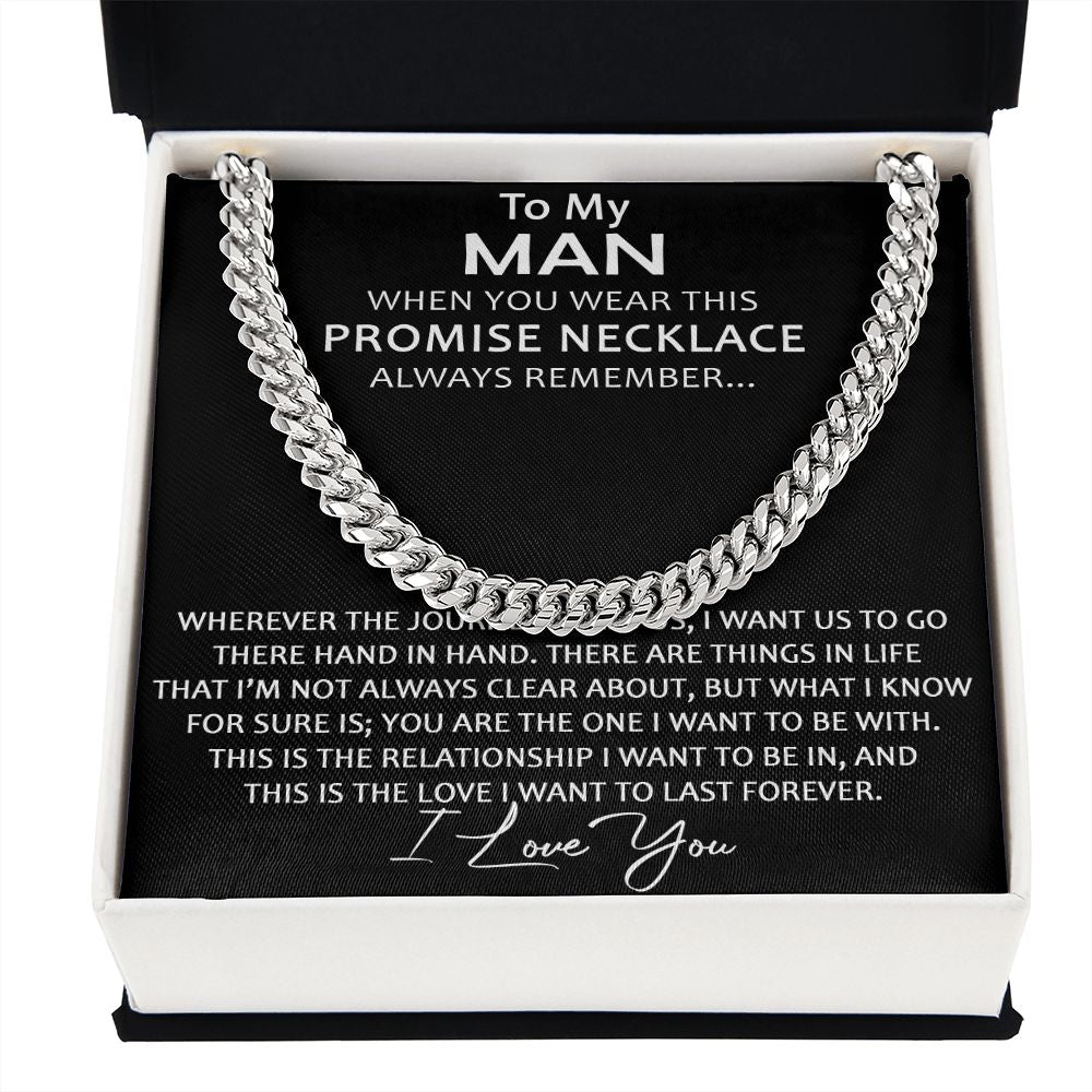 To My Man Love Gift from Lover Girlfriend - Luxury Cuban Link Chain for Birthday Christmas or any Special Occasion