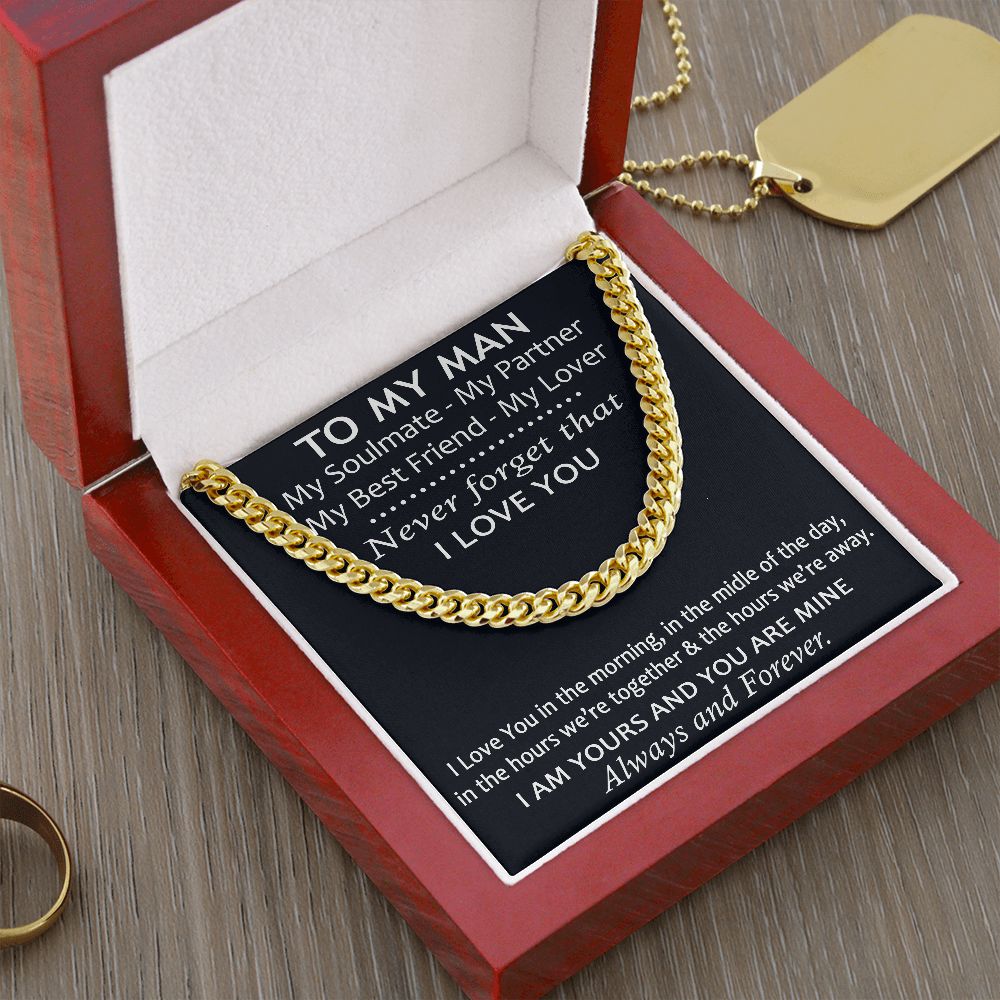 To My Man Love Sentimental Gift from Lover Girlfriend - Luxury Cuban Link Chain for Birthday Christmas or any Special Occasion