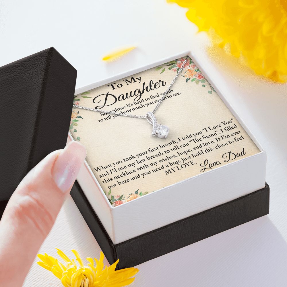 To My Daughter Alluring Luxury Necklace Gift from Dad Father Papa for Birthday, Christmas, Special Occasion