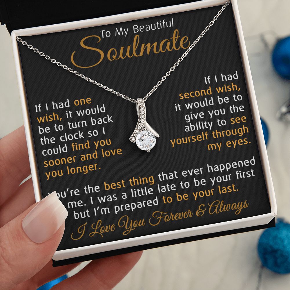 To My Beautiful Soulmate Love Gift - Luxury Alluring Necklace for Birthday Valentine's Day Mothers Day Wedding Anniversary or Special Occasion