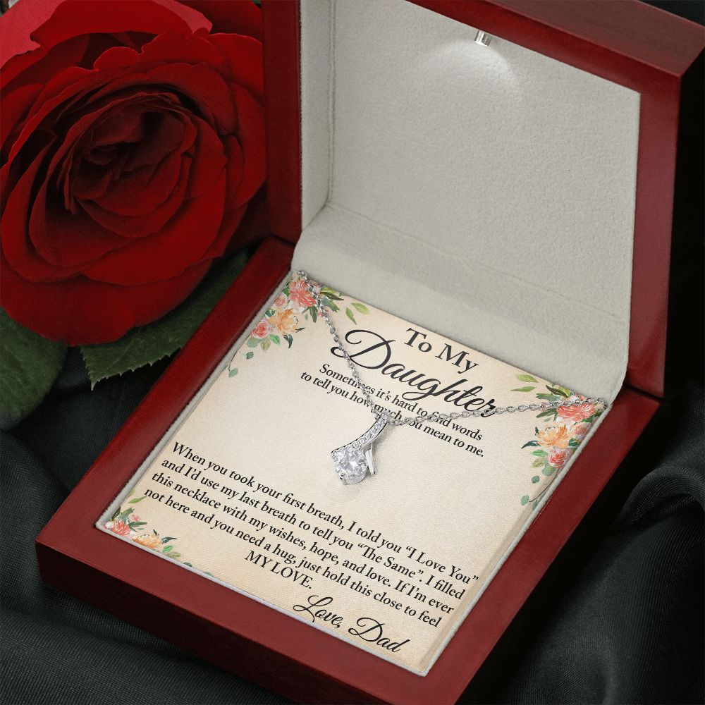 To My Daughter Alluring Luxury Necklace Gift from Dad Father Papa for Birthday, Christmas, Special Occasion