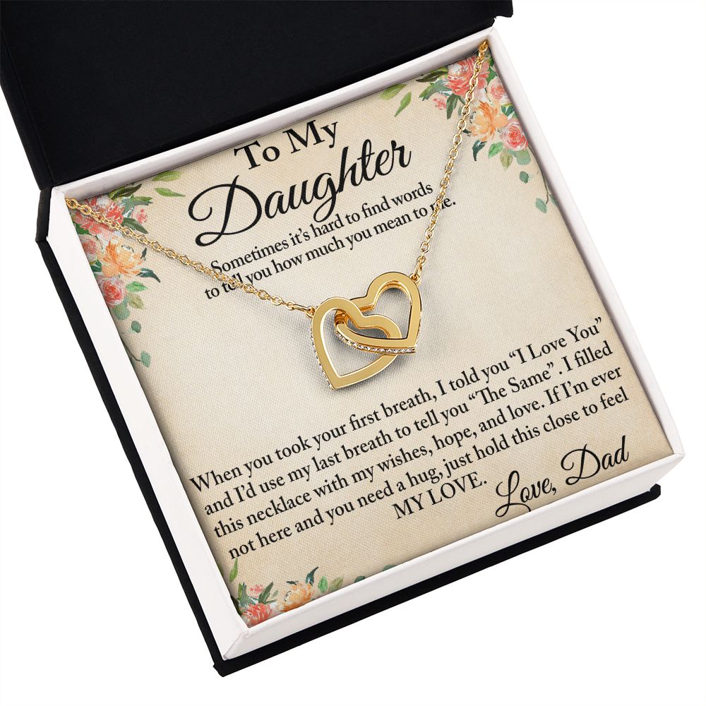 To My Daughter Interlock Heart Necklace Gift from Dad for Birthday, Christmas, Special Occasion