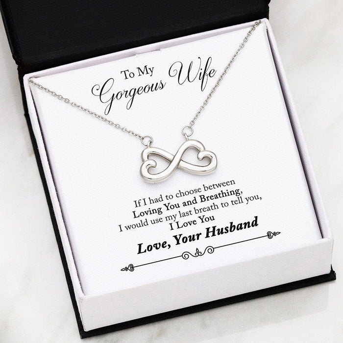 To My Gorgeous Wife - I Love You Infinity Heart Trending Necklace from Your Husband Partner.