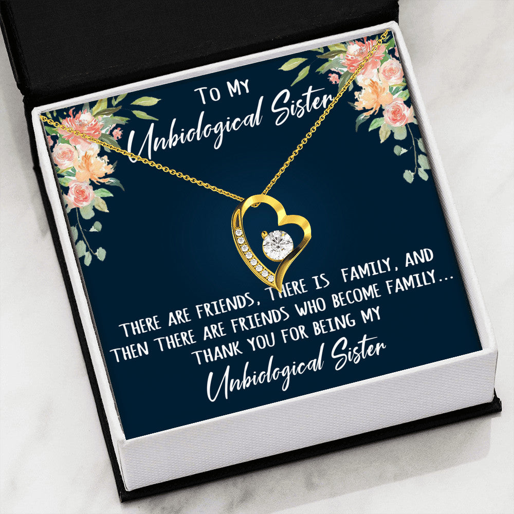 To My Unbiological Sister Gift - Forever Love Heart Necklace Inspirational Message For Birthday Wedding or Special Occasions