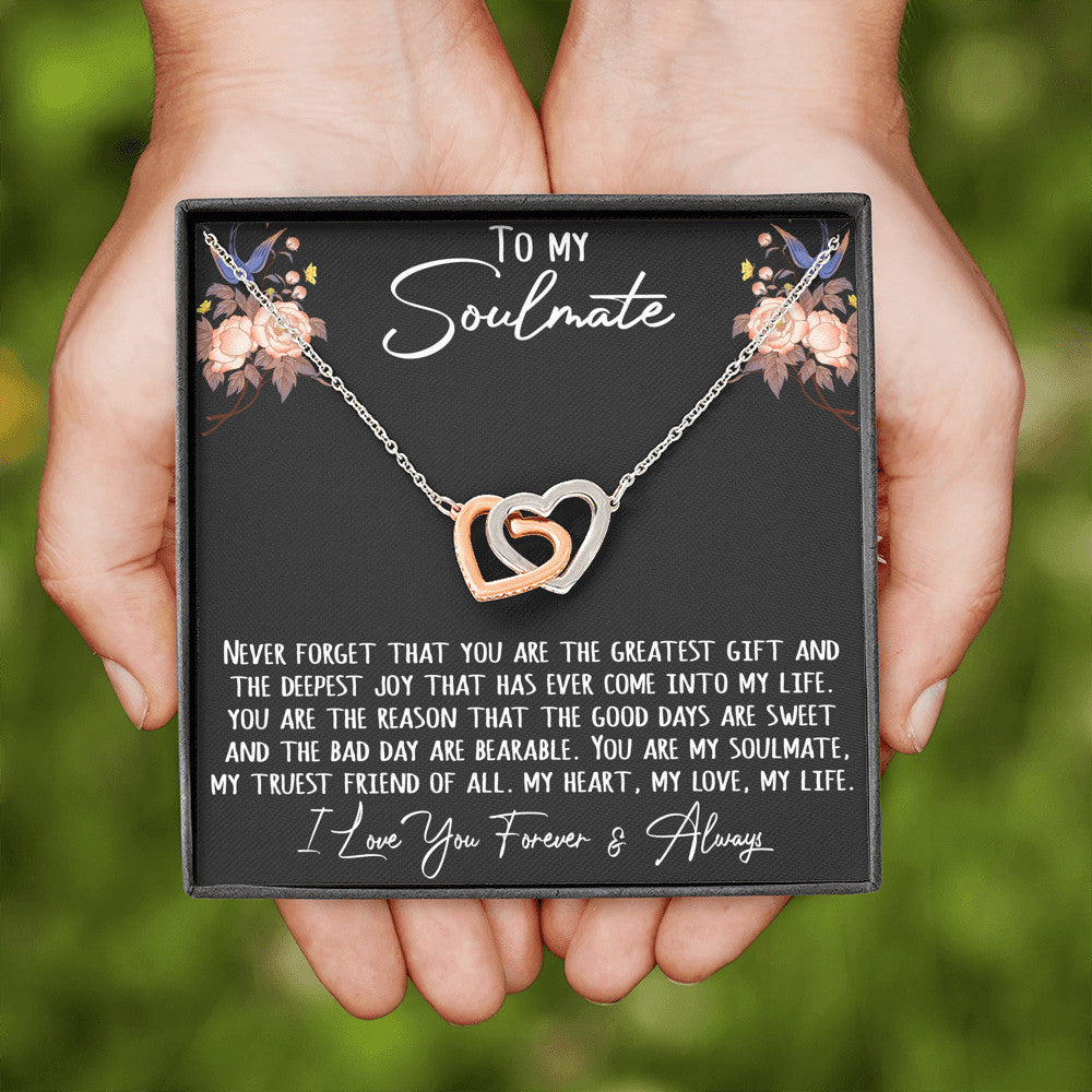 To My Soulmate Gift - Interlock Joined Heart Necklace with Inspirational Message For Birthday or Special Occasions