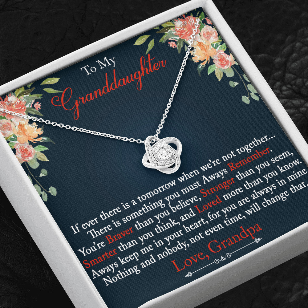 To My Granddaughter Birthday Gift From Grandpa - Love Knot Necklace with Inspirational Message