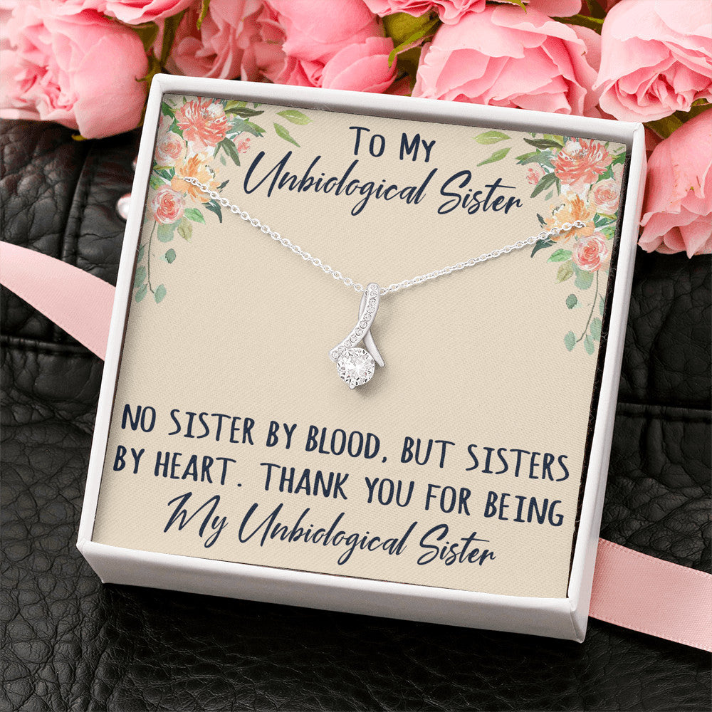 To My Unbiological Sister Gift - Alluring Beauty Necklace Inspirational Message For Birthday Wedding or Special Occasions