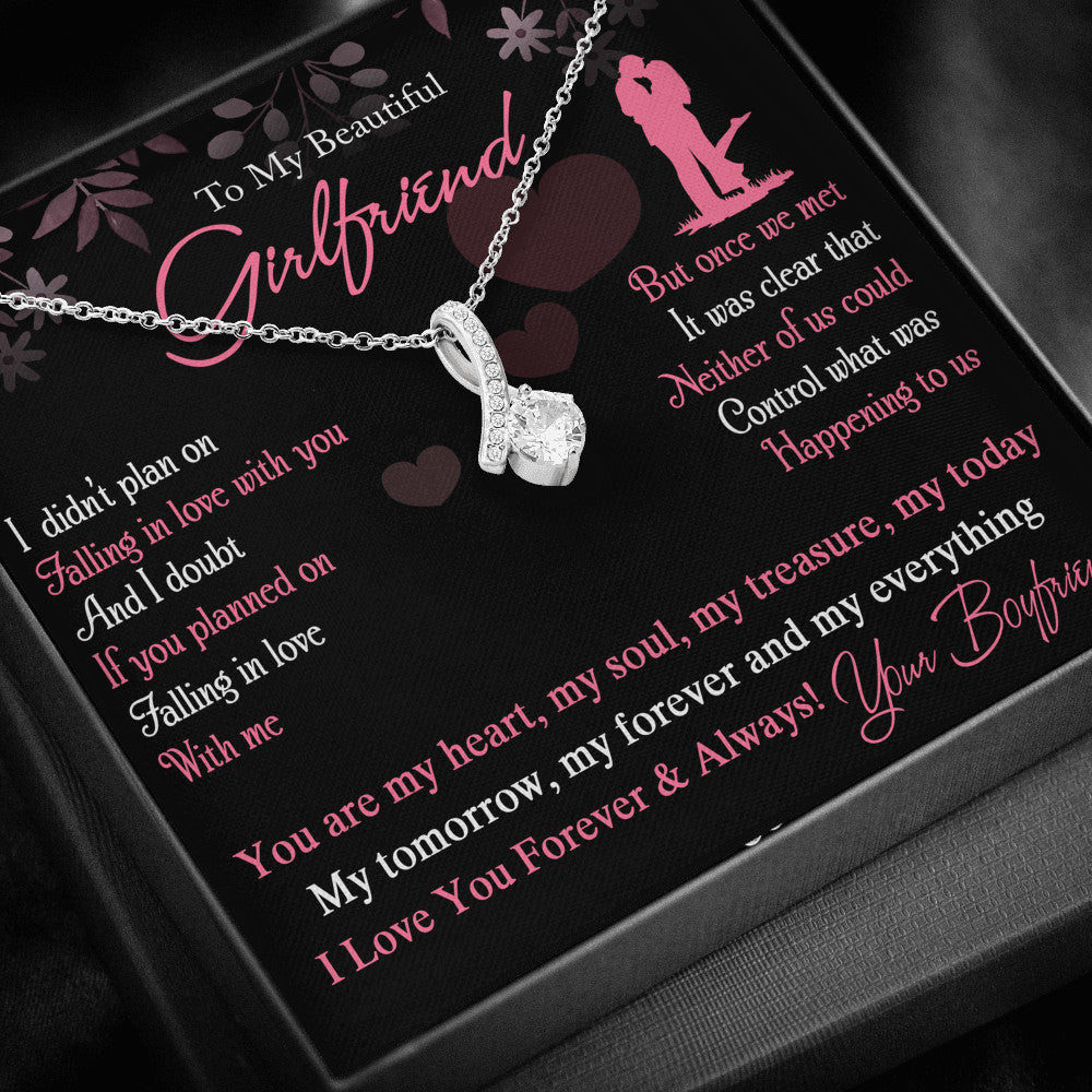 Love Gift to My Beautiful Girlfriend Necklace -  I Love You Forever and Always Gift - Alluring Beauty Necklace