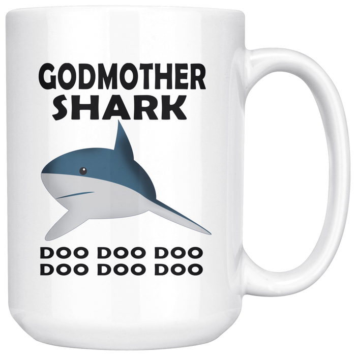 Godmother Shark Doo Doo Doo Funny Fathers Day Present Unique Coffee Mug Gift For Mom Mama Mommy