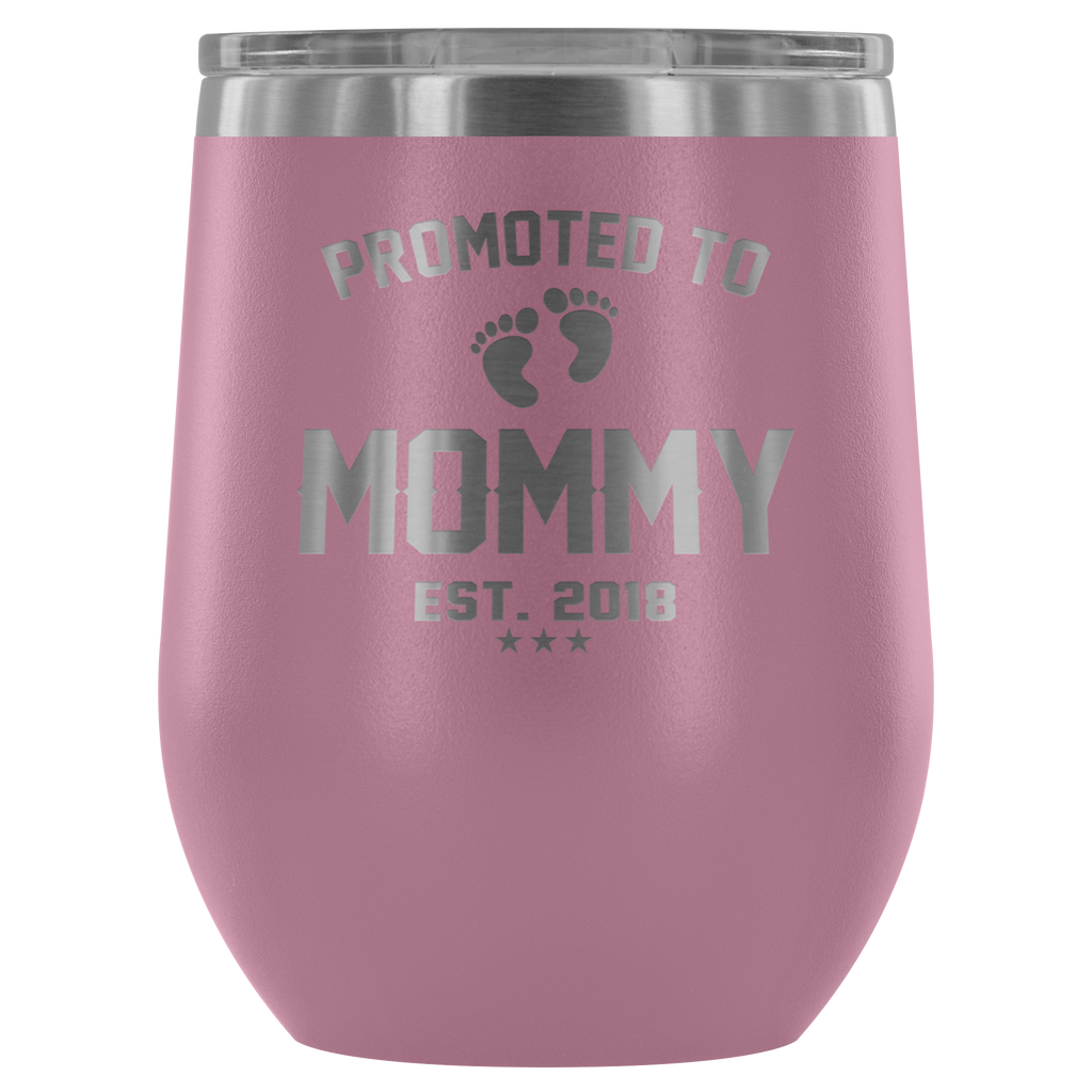 Promoted to Mom Est. 2018 New Baby Pregnancy Birth Announcement - Outdoor Wine Glass 12 oz Tumbler with Lid - Double Wall Vacuum Insulated Travel Tumbler Cup for Coffee, Wine, Drink, Cocktails, Ice Cream