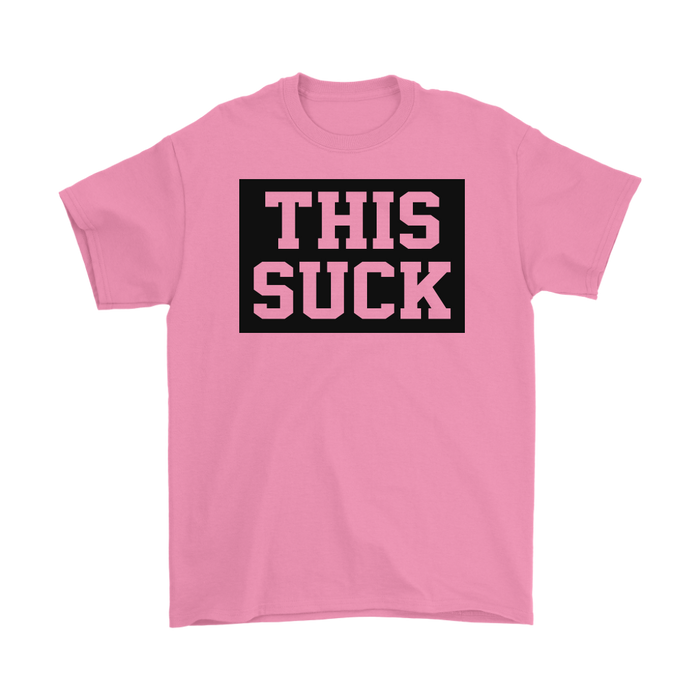 This Suck Classic Funny T-Shirt - Gag Gift for Girlfriend Wife