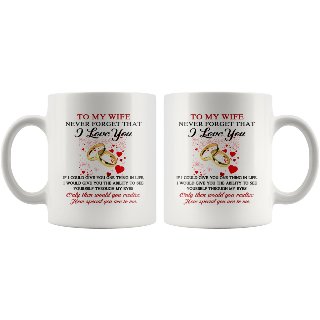 To My Wife Gift Unique 11oz Coffee Cup for Birthday - Valentine's Day Gift for Lovers