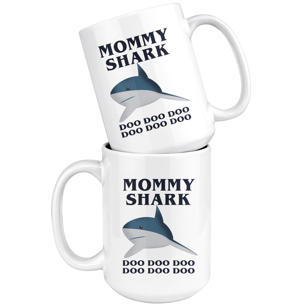 Mommy Shark Doo Doo Doo Funny Mothers Day Xmas Present - Novelty Unique Coffee Mug Gift For Mama Mom