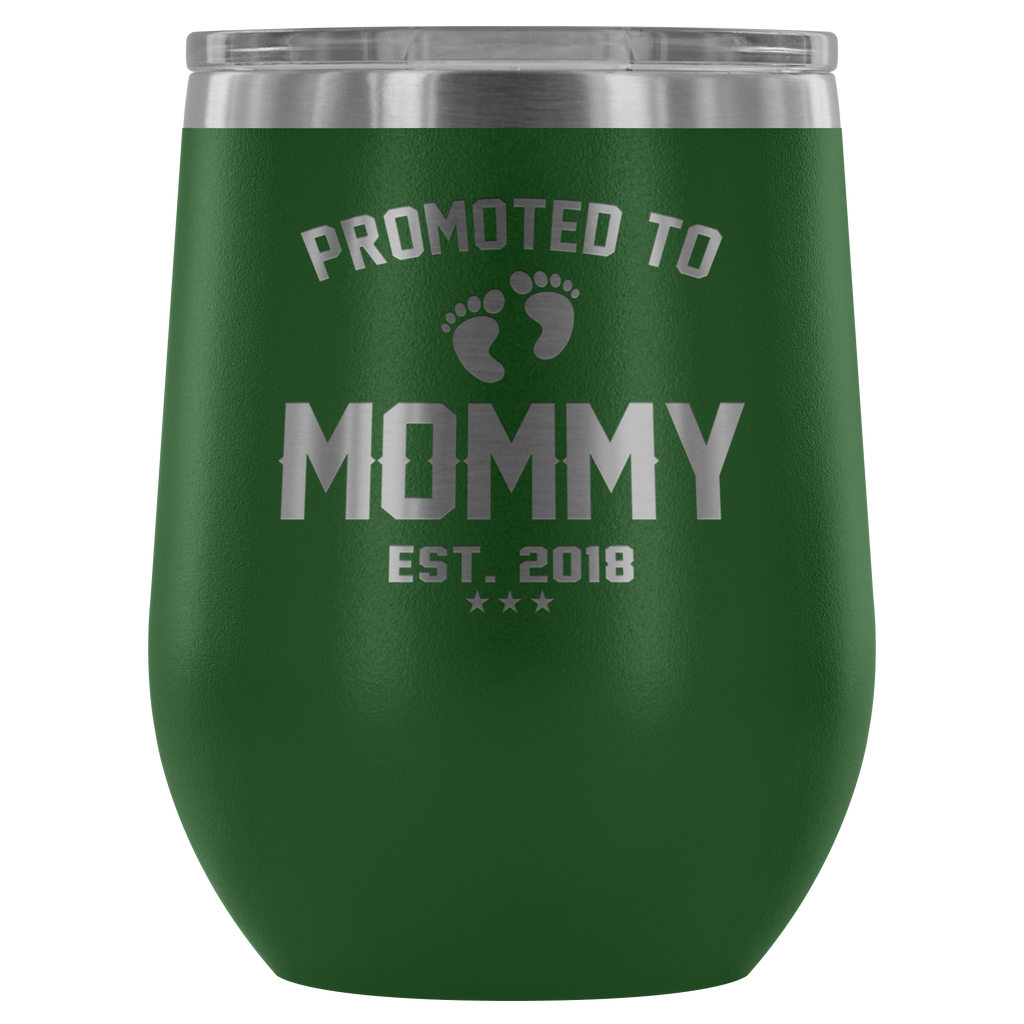 Promoted to Mom Est. 2018 New Baby Pregnancy Birth Announcement - Outdoor Wine Glass 12 oz Tumbler with Lid - Double Wall Vacuum Insulated Travel Tumbler Cup for Coffee, Wine, Drink, Cocktails, Ice Cream