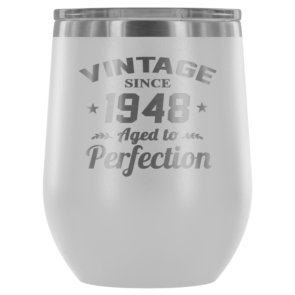 Year of 1948 - Birthday Gifts for Women and Men 12 oz Wine Glass Tumbler Cup - Funny Vintage Golden Anniversary Gift Ideas for Him, Her, Grandma