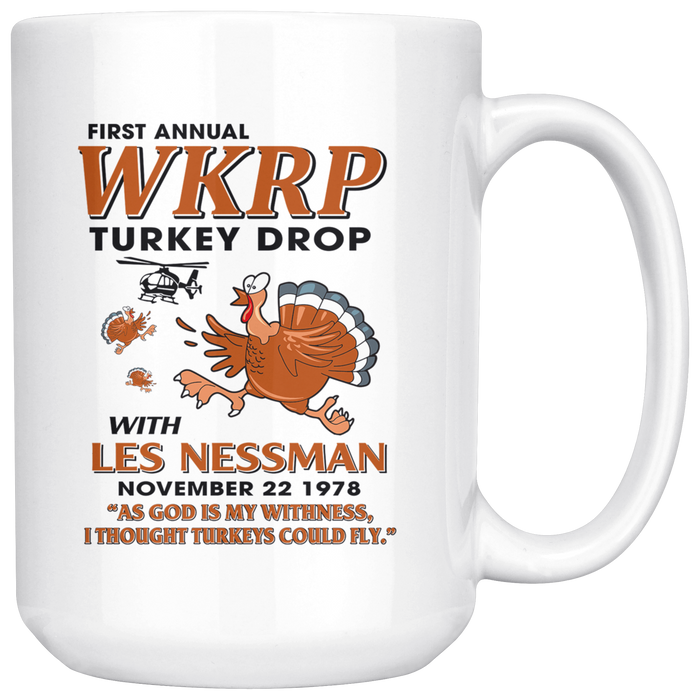 First Annual WKRP Turkey Drop Less Messman Happy Thanksgiving Funny Coffee Mugs