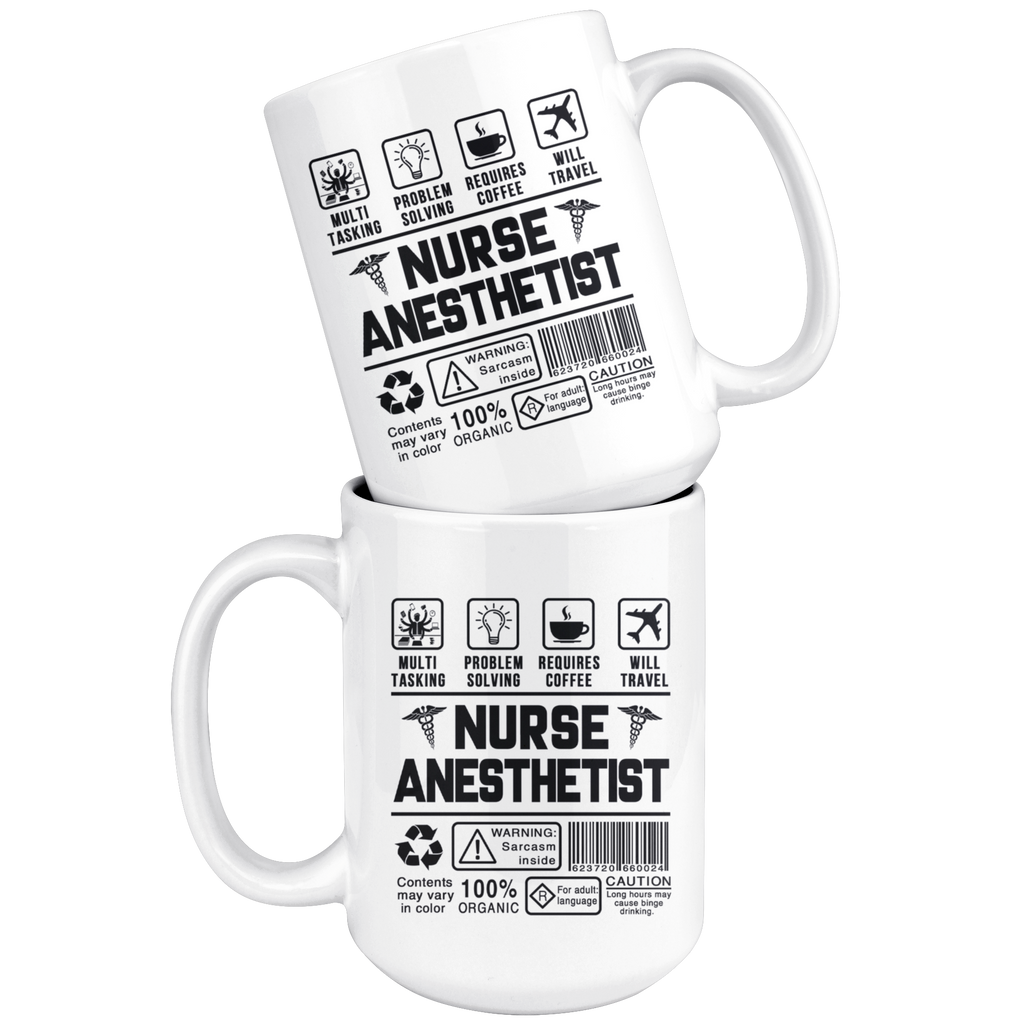 Nurse Anesthetist Gifts - Best for Mom Grandma Aunt Daughter Sister - Funny Coffee Mug Print Gift - Ceramic Large Inspirational Novelty C-Shape Easy Rip Handle 15oz White Tea Cup Print