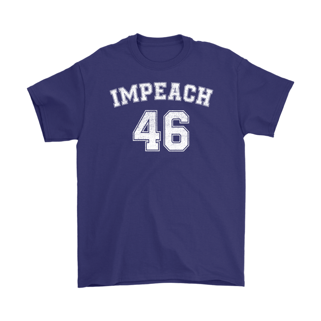 Impeach 46 Now Impeach Joe Biden Save America Anti Biden's Impeachment T-Shirt (133864950931)